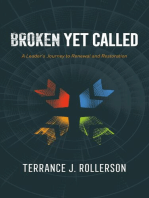 Broken Yet Called: A Leader's Journey to Renewal and Restoration