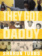 They Got Daddy: One Family's Reckoning with Racism and Faith