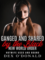 Ganged and Shared by the Black New World Order: Hotwife Used and Bound (BNWO Ep. 19)