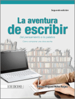 Aventura de escribir, La: Del pensamiento a la palabra