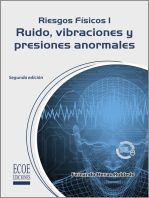 Riesgos físicos I: Ruido, vibraciones y presiones anormales - 2da edición