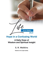 Life is a Test...: Hope in a Confusing World