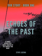 Echoes of the Past: Our Story, #1