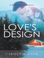Love's Design: A North of the 53° Romance