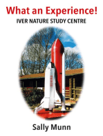 What an Experience!: Iver Nature Study Centre