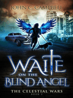 Waite on the Blind Angel: The Celestial Wars, #2