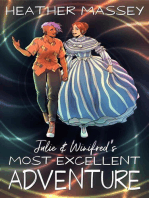 Julie & Winifred's Most Excellent Adventure