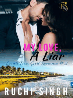 My Love, A Liar: Small Town Girl Romance, #2