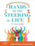 Hands on the Steering of Life