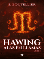 Hawing. Alas en Llamas