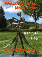 Welcome Home, Macho Man - A PTSD Life