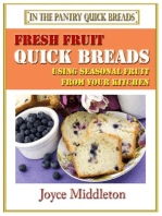 Fresh Fruit Quick Breads: In the Pantry Quick Breads, #1