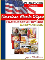 American Classic Digest - Hamburger & Hot Dog Backyard BBQ: In the Pantry Classics