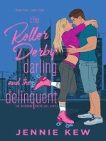 The Roller Derby Darling and The Delinquent: The Brisbane Bachelors Series, #2