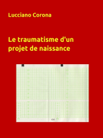 Le traumatisme d'un projet de naissance