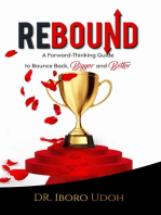 Rebound: A Forward-Thinking Guide to Bounce Back, Bigger and Better