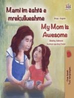 Mami im është e mrekullueshme My Mom is Awesome: Albanian English Bilingual Collection