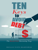 Ten Keys to Avoid Debt: The Devils Evil Borrowing Trap
