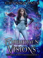Forbidden Visions: The Dream World Chronicles, #5