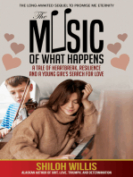 The Music of What Happens: A Tale of Heartbreak, Resilience, and a Young Girl's Search For Love