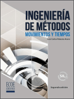 Ingeniería de métodos: Movimientos y tiempos - 2da edición