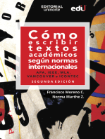 Cómo escribir textos académicos según normas internacionales. APA, IEEE, MLA, VANCOUVER e ICONTEC: Segunda edición revisada y actualizada