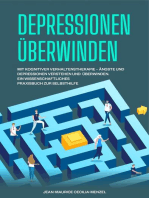 Depressionen überwinden - Mit kognitiver Verhaltenstherapie - Ängste und Depressionen überwinden - Ein wissenschaftliches Praxisbuch zur Selbsthilfe