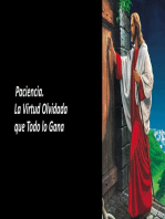 Paciencia. La Virtud Olvidada que Todo lo Gana