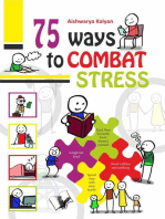 75 Ways to Combat Stress: Illustrated With One Liners On Each Page For A Quick Read