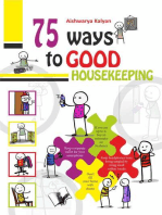 75 Ways to Good Housekeeping: Illustrated With One Liners On Each Page For A Quick Read