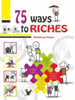 75 Ways to Riches: Illustrated With One Liners On Each Page For A Quick Read