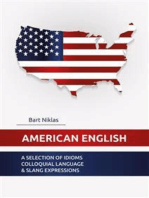American English: A selection of idioms colloquiallanguage & slang expressions