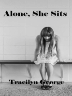 Alone, She Sits