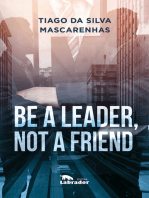 Be a leader, not a friend