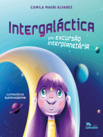 Intergaláctica em:: excursão interplanetária