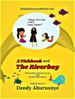 A Fishhook and the Riverboy