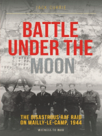 Battle Under the Moon: The Disastrous RAF Raid on Mailly-le-Camp, 1944