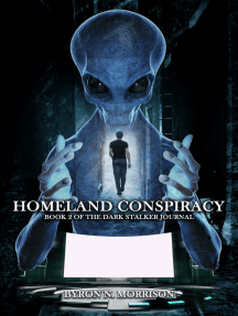 HOMELAND CONSPIRACY: BOOK 2 OF THE DARK STALKER JOURNALS