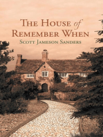 The House of Remember When