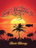 Tony Montana Jr.: Saga of A Son
