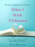 Writers Inspiring Writers: What I Wish I'd Known