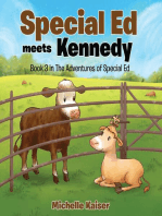 Special Ed Meets Kennedy: Book 3 in The Adventures of Special Ed