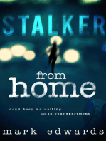 Stalker From Home
