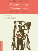 Worte in der Dämmerung: Gedichte und Prosa