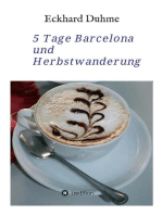 5 Tage Barcelona und Herbstwanderung