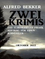 Zwei Alfred Bekker Krimis Oktober 2022.Das Elbenkrieger-Profil. Auftrag für einen Schnüffler