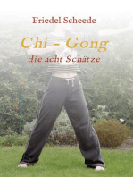 Chi - Gong: die acht Schätze