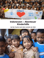 Indonesien - Abenteuer Kinderhilfe: Auf der Suche nach dem Lächeln der Welt