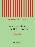 Brennesselhaut und Schiefererde