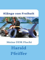 Klänge von Freiheit: Meine DDR-Flucht